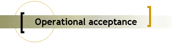 Operational acceptance